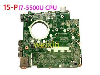  Pentru HP 15-P Laptop Placa de baza Y11A 799547-501 799547-001 DAY11AMB6E0 SR23W I7-5500U CPU DDR3L complet Testat Placa de baza